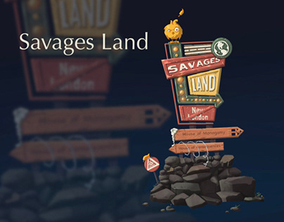 Signboard concept “Savages land”