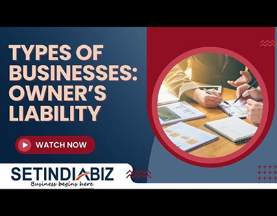 Types of Business : Owner's Liability