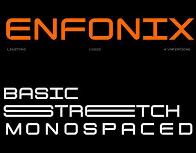 Enfonix - Stretch/Mono Font