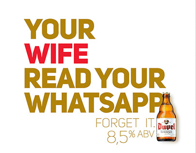 Duvel / 'Forget it.' Print Ad Series