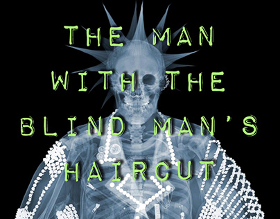 The Man with the Blind Man's Haircut