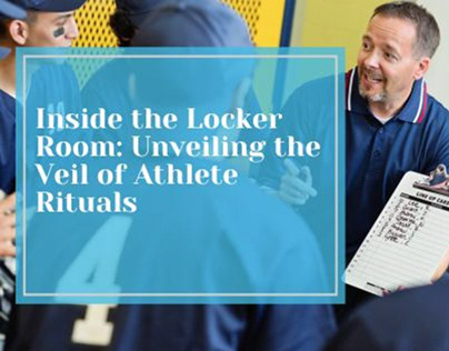 Unveiling the Veil of Athlete Rituals