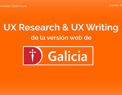 UX Research & UX Writing de la web del Banco Galicia