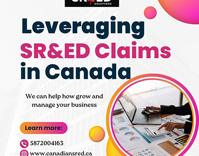 Leveraging SR&ED Claims in Canada