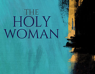 The Holy Woman by Qaisra Shahraz Cover art & design