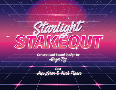 Starlight Stakeout // EP01 - Pilot