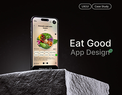 Eat GOOD food - Mobile App UX/UI