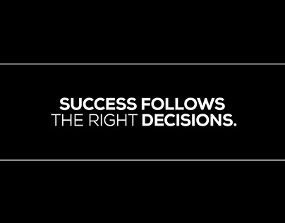 Success Follows The Right Decisions