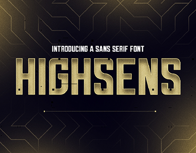 HIGHSENS - stand out sans serif font