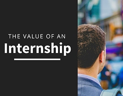 The Value of an Internship