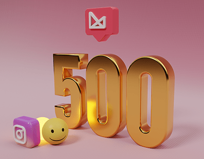 Instagram Post - milestone of 500 Follow - 3D Blender