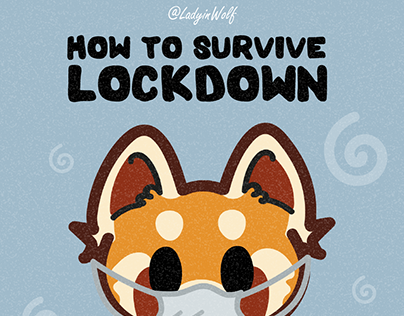 How to survive Lockdown