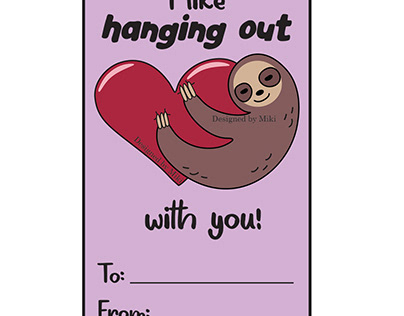 Sloth Valentine - I like hanging out with you!