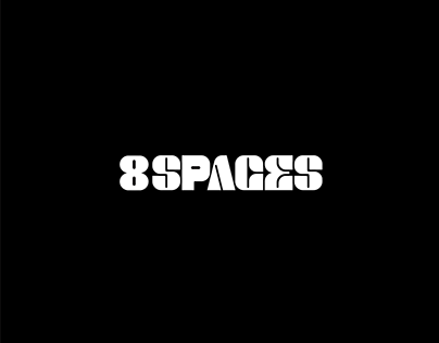 8 SPACES