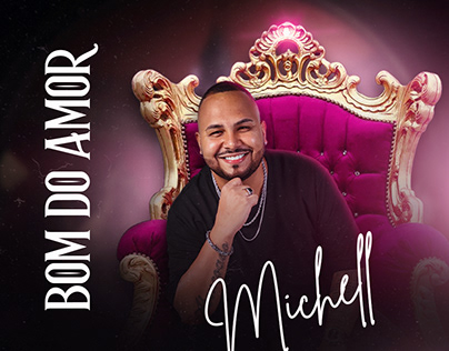 Lançamento Single - Bom do Amor - Michell Oliveira