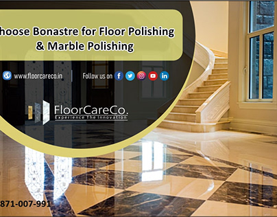 Choose Bonastre for Floor and Marble Polishing