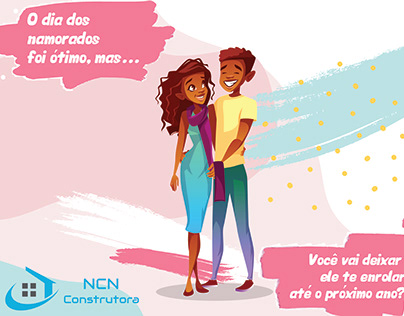 Campanha de Dia dos Namorados - NCN Construtora