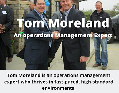 Tom Moreland - An Operations Management Expert