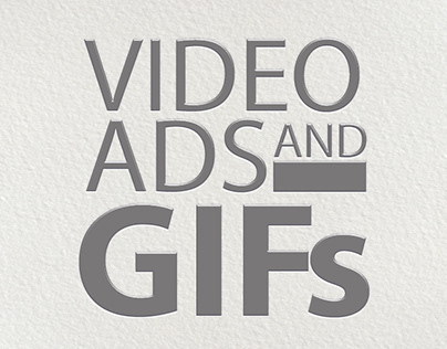 VIDEO ADS and GIFs