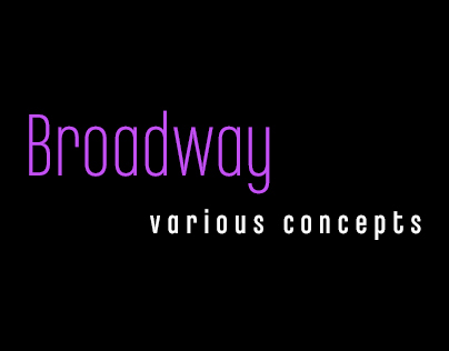 Various Broadway Designs
