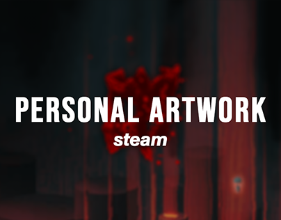 Personal Artwork (Steam)