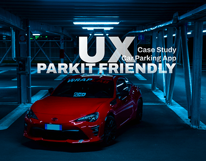 UX Case Study - The Parking Finder App