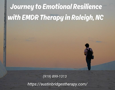Journey to Emotional Resilience EMDR Therapy Raleigh NC