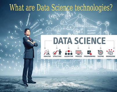 What are Data Science technologies?