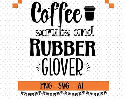 coffee scrubs and rubber glover