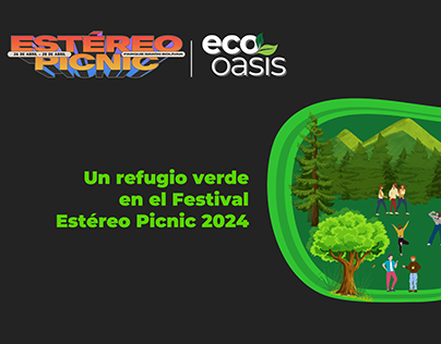 Proyecto Estereo Picnic - Eco oasis