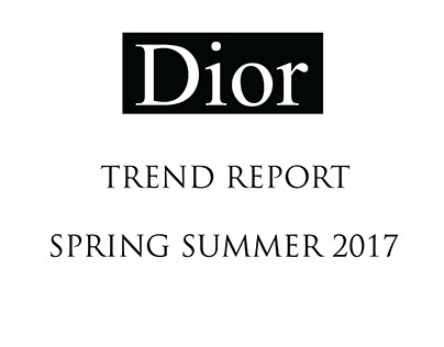 DIOR Trend Report SS'17