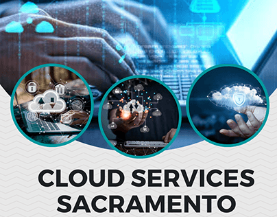 Get The Best Cloud Services In Sacramento