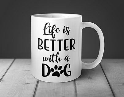 Life's Better With A Dog Mug