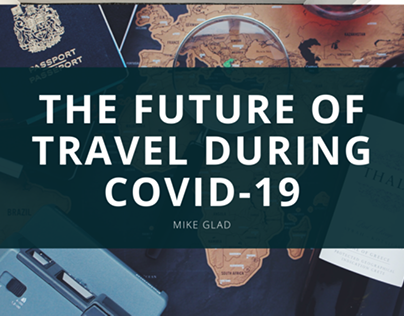 The Future of Travel During COVID-19 According to