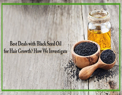 Best Deals with Black Seed Oil for Hair Growth?