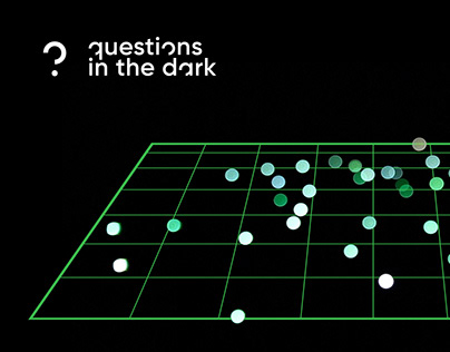 Questions in the dark