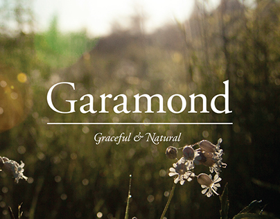 Garamond: Graceful & Natural