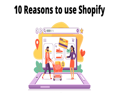 10 reasons to use shopify