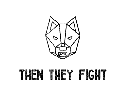 Then They Fight - Branding