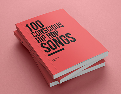 100 Conscious Hip Hop Songs - Book Design