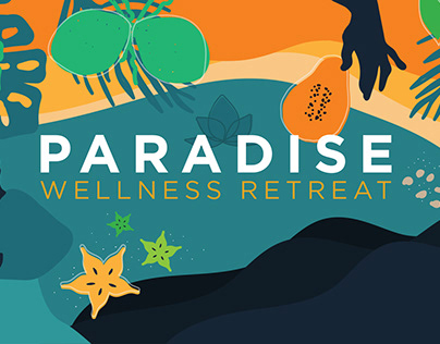 Paradise Wellness Retreat | Art Direction