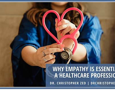 Why Empathy Is Essential as a Healthcare Professional