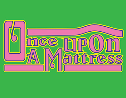 Once Upon a Mattress Typography