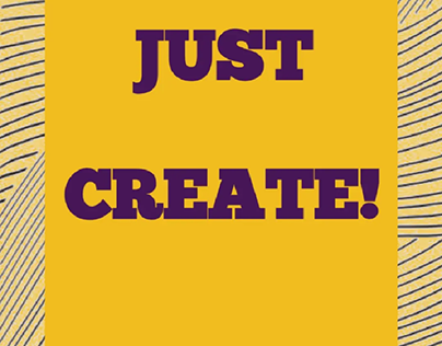 just create!