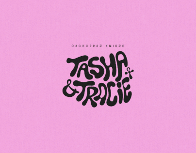 Tasha&Tracie - Lettering/Identidade Visual