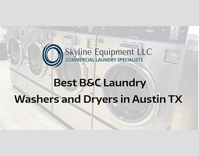 Best B&C laundry Washers and Dryers in Austin TX