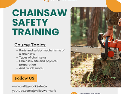 Chainsaw Safety, Protective Equipment, and Training