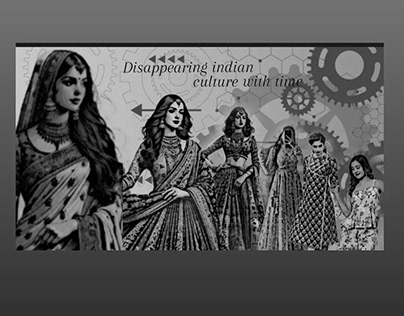 Project thumbnail - Disappearing indian culture