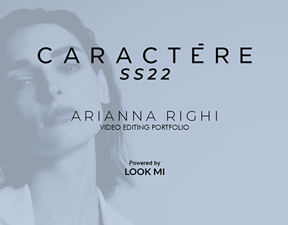 Caractēre SS22 - Video Editing Portfolio