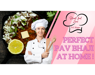 How to Make the Perfect Pav Bhaji at Home!